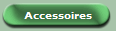 Accessoires